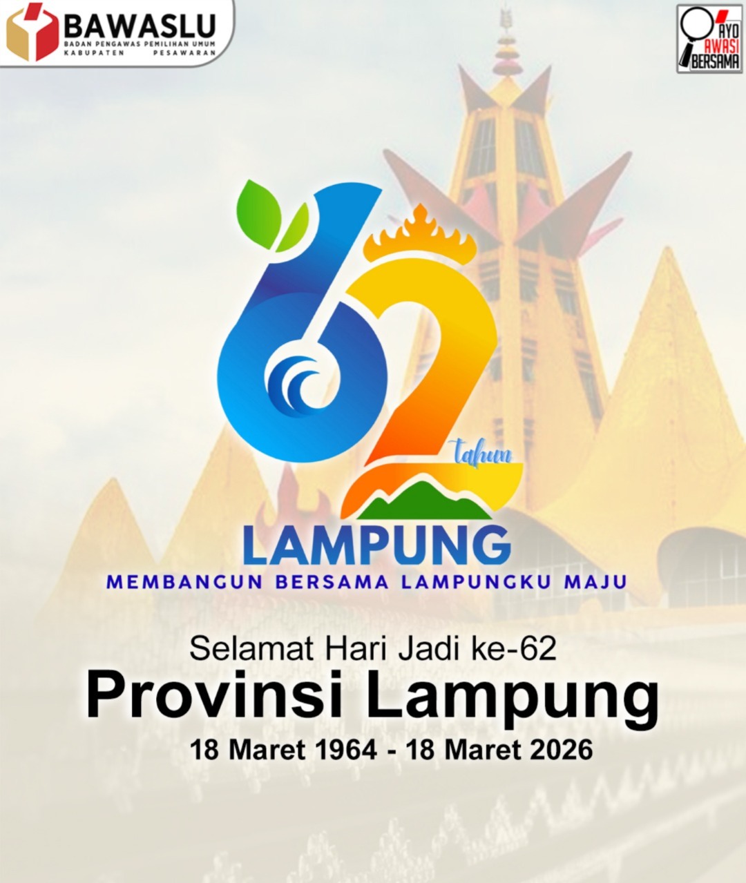 Bawaslu Pesawaran Ucapkan Selamat Hari Jadi ke-62 Provinsi Lampung