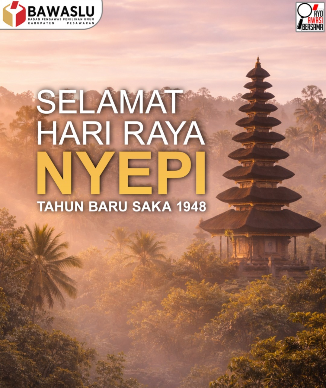 Bawaslu Pesawaran Ucapkan Selamat Hari Raya Nyepi dan Tahun Baru Saka 1948