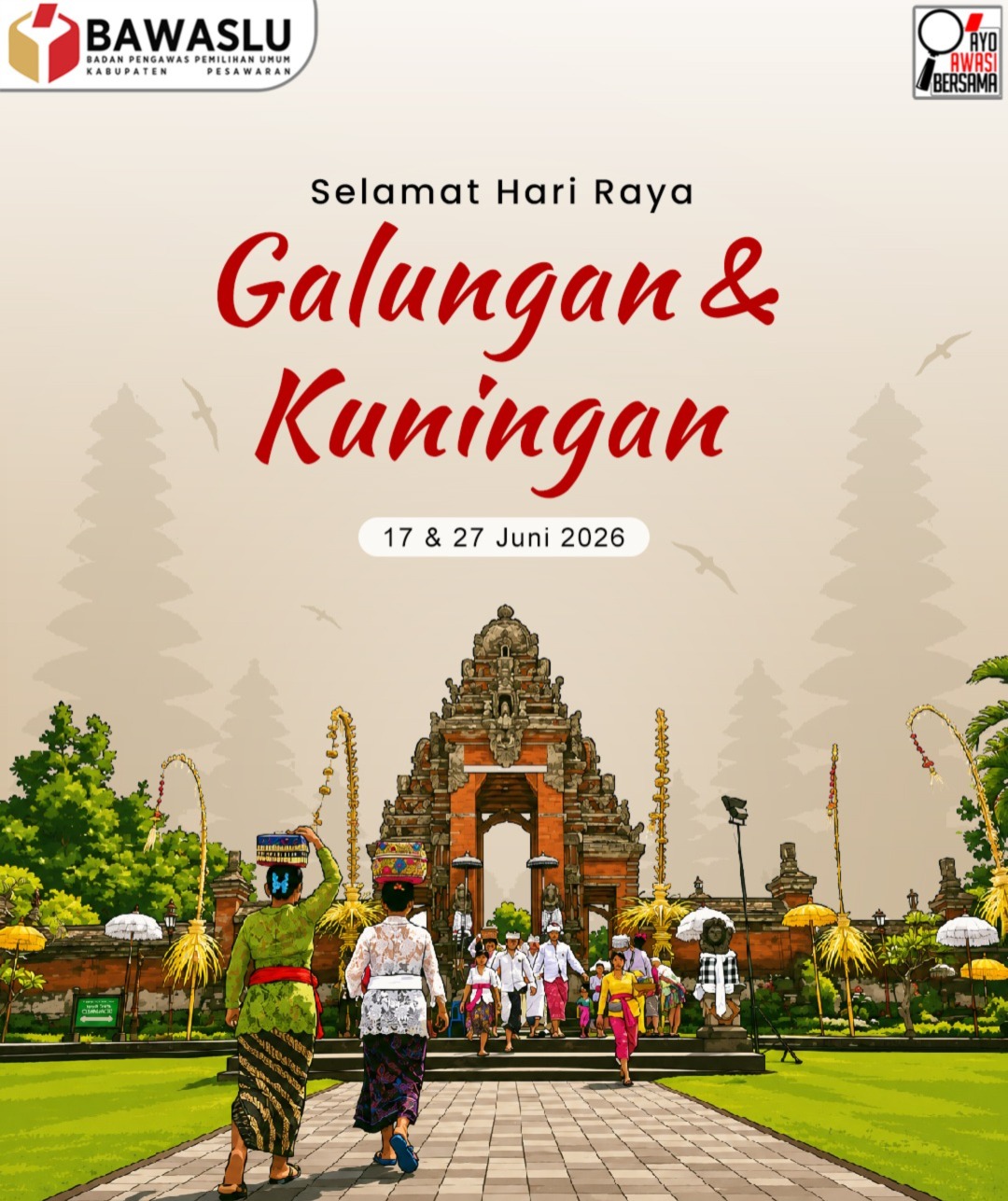 Peringati Hari Raya Galungan dan Kuningan, Bawaslu Kabupaten Pesawaran Ajak Perkuat Nilai Kebajikan dan Harmoni dalam Keberagaman