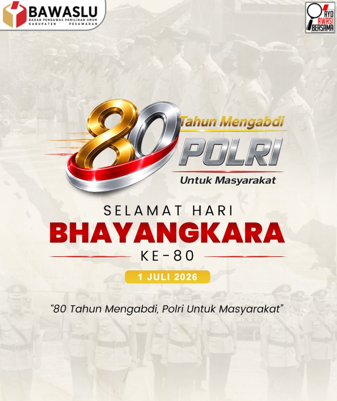 Hari Bhayangkara ke-80, Bawaslu Kabupaten Pesawaran Apresiasi Pengabdian Polri dalam Menjaga Keamanan dan Demokrasi