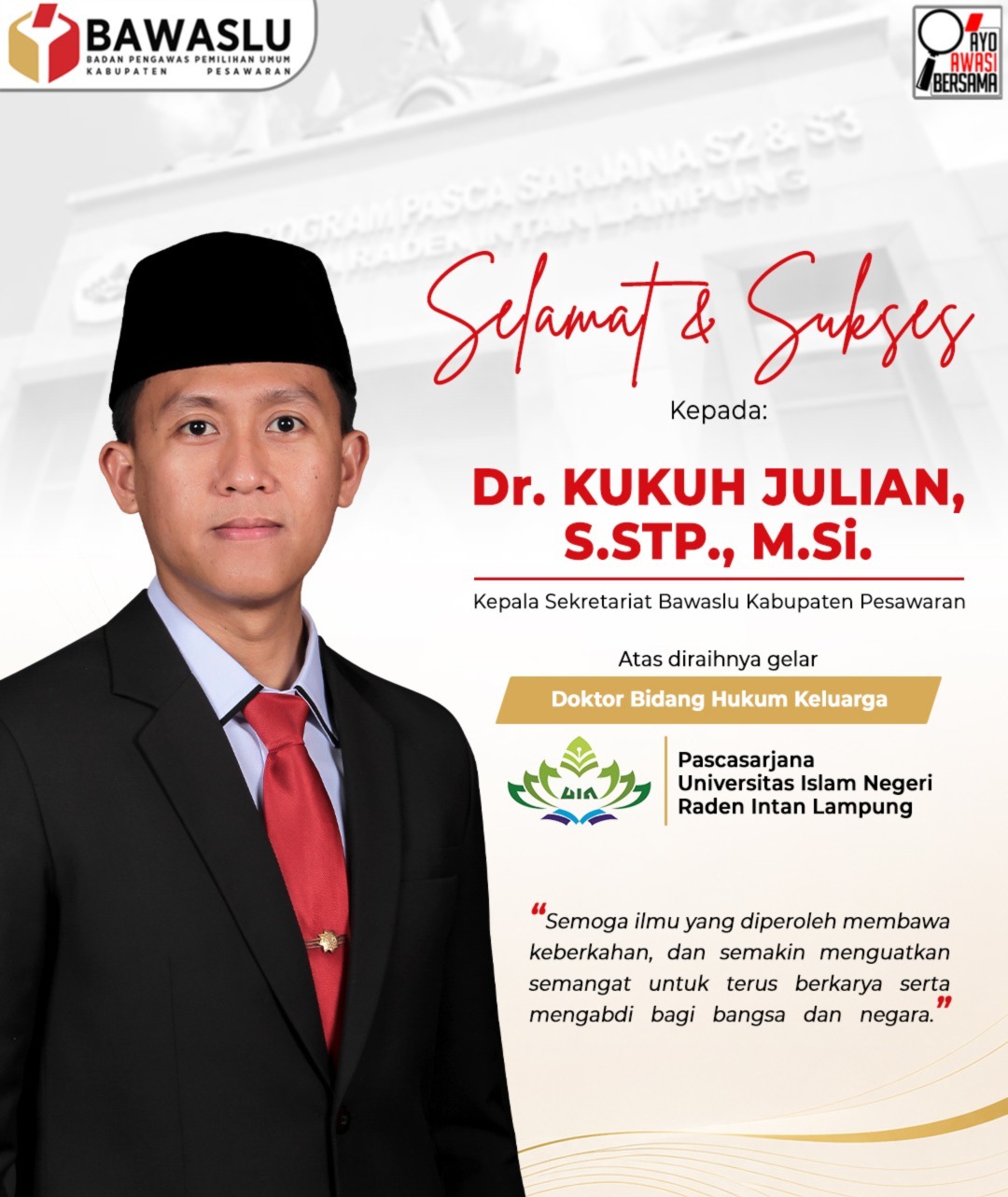 Bawaslu Kabupaten Pesawaran Sampaikan Selamat atas Diraihnya Gelar Doktor oleh Kukuh Julian