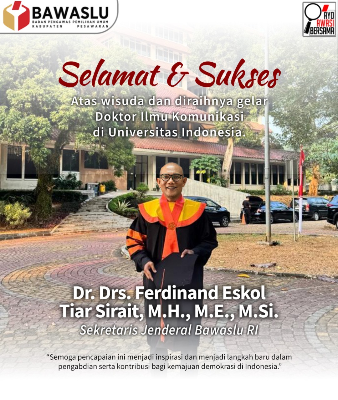 Sekjen Bawaslu RI Raih Gelar Doktor, Bawaslu Kabupaten Pesawaran Sampaikan Selamat dan Sukses