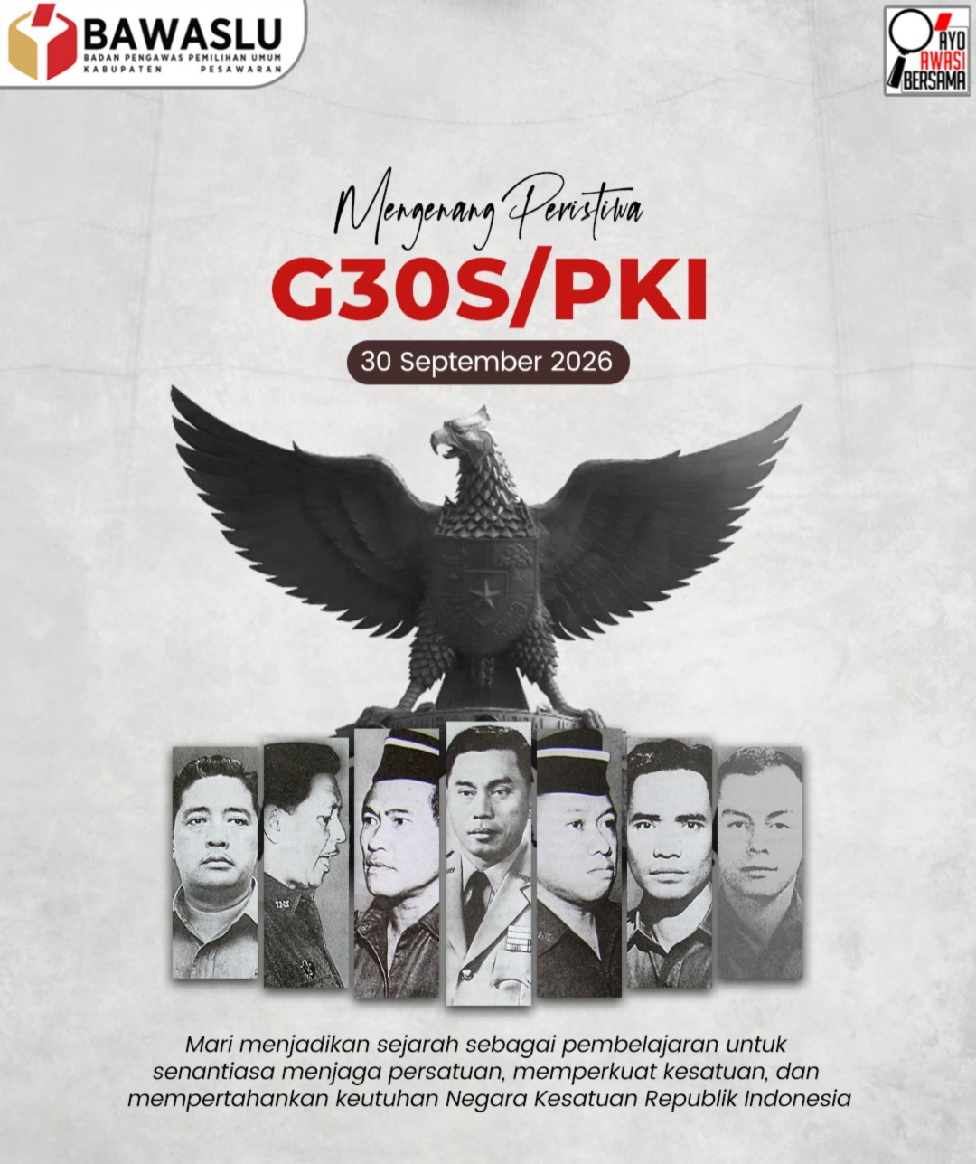 Mengenang Peristiwa G30S, Bawaslu Kabupaten Pesawaran Ajak Masyarakat Jaga Nilai Pancasila dan Persatuan