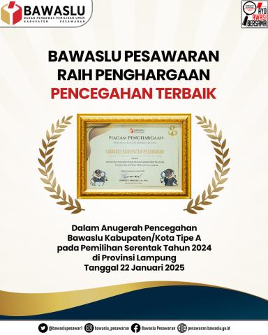 Kolaborasi Kuat, Bawaslu Pesawaran Raih Penghargaan Pencegahan dan Kehumasan Terbaik 2025 Dari Bawaslu Lampung