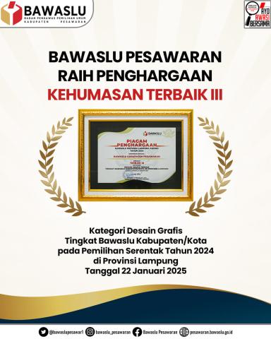 Kolaborasi Kuat, Bawaslu Pesawaran Raih Penghargaan Pencegahan dan Kehumasan Terbaik 2025 Dari Bawaslu Lampung