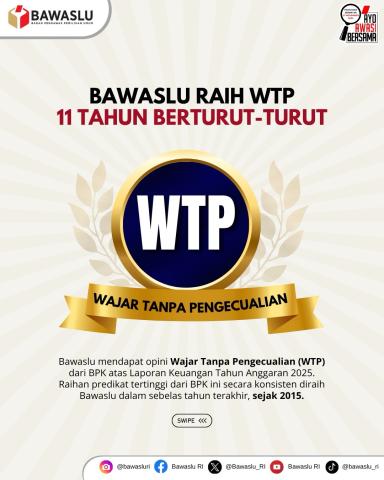 Bawaslu Raih Opini WTP 11 Tahun Berturut-Turut, Bawaslu Kabupaten Pesawaran Tegaskan Komitmen Tata Kelola Akuntabel