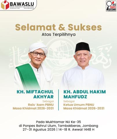 Bawaslu Kabupaten Pesawaran Sampaikan Selamat kepada Pimpinan Baru PBNU