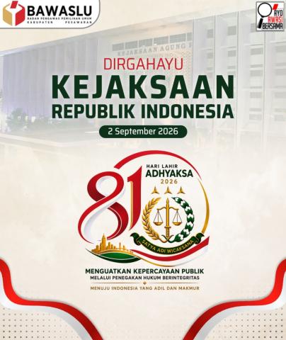 Harlah ke-81 Kejaksaan RI, Bawaslu Pesawaran Apresiasi Komitmen Penegakan Hukum