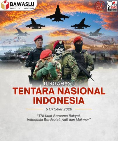 HUT ke-80 TNI, Bawaslu Kabupaten Pesawaran Apresiasi Pengabdian TNI dalam Menjaga Kedaulatan Bangsa