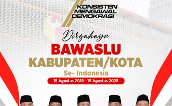 Refleksi Tujuh Tahun Bawaslu Kabupaten/Kota, Fatihunnajah: Jaga Marwah Demokrasi