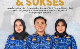 Bawaslu Kabupaten Pesawaran Ucapkan Selamat atas Pelantikan Tiga Orang CPNS Menjadi PNS